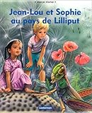 Jean Lou et Sophie au pays de Lilliput