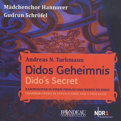 Tarkmann: Didos Gehimnis [Meike Leluschko, Francisca Prudencio, Neele Kramer] [Rondeau Recordings: ROP6076/77]
