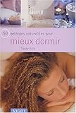 50 méthodes naturelles pour mieux dormir