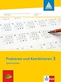 Probieren und Kombinieren 3: Arbeitsheft (inkl. Lösungsheft) Klasse 3 (Programm Mathe 2000+) by 