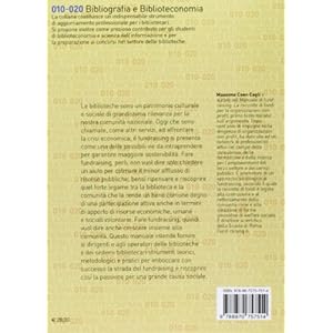 Fare fundraising in biblioteca. Strategie e tecniche per affrontare la crisi finanzia