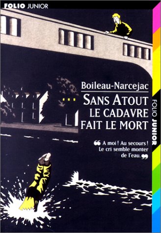 Sans-Atout, le cadavre fait le mort