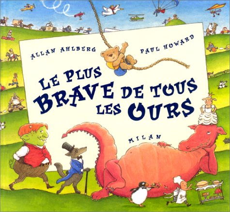 Le plus brave de tous les ours