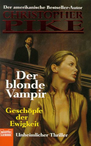 Cover zum Buch Der blonde Vampir, Bd, 6. Geschöpfe d...