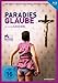 Paradies: Glaube [Blu-ray]