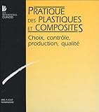 Image de Pratique des plastiques et composites : 5 Classeurs (1Cédérom)