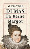 La Reine Margot