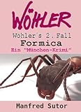 Cover zum Buch Wöhler´s zweiter Fall: Formica