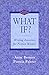 What If?: Writing Exercises for Fiction Writers by 