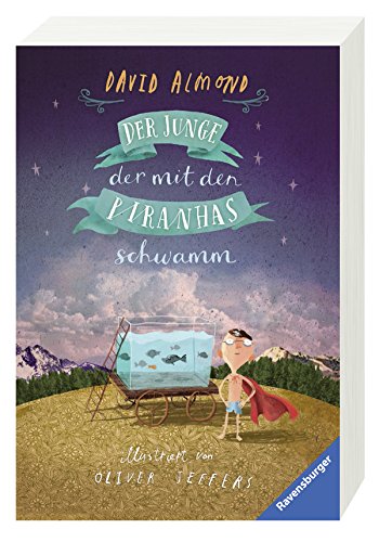 Preisvergleich Produktbild Der Junge, der mit den Piranhas schwamm (Ravensburger Taschenbücher)