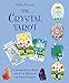 The Crystal Tarot: An Inspirational Book and Full Deck of 78 Tarot Cards by 