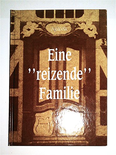 Preisvergleich Produktbild Eine "reizende" Familie