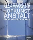 Image de Mayer'sche Hofkunstanstalt: Architektur, Glas, Kunst