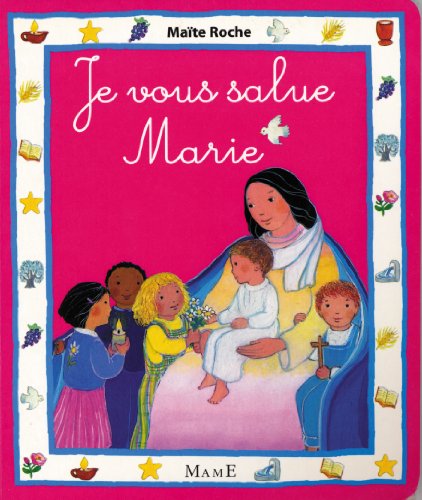 Télécharger Je vous salue Marie livre En ligne