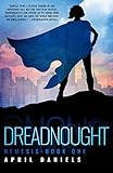 Dreadnought (Nemesis, Band 1) by April Daniels