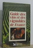 GUIDE DES VINS ET VIGNOBLES DE FRANCE