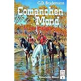 Comanchen Mond: In den Plains