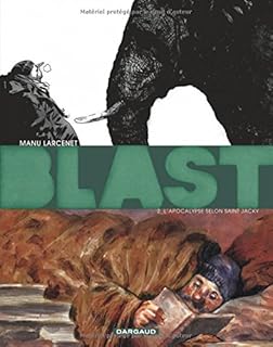 jaquette livre Blast, Tome 2 : L'Apocalypse selon saint Jacky (Grand Prix RTL 2011)