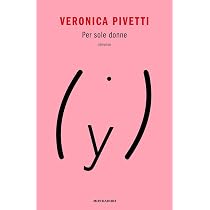 Per sole donne : Pivetti, Veronica: Amazon.it: Libri