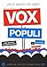 Vox Populi by Johnny de Mol