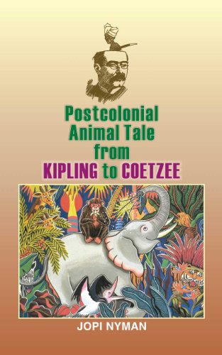 Postcolonial Animal Tale From Kipling To Coetzee