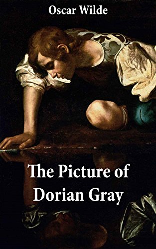 The Picture of Dorian Gray (The Original 1890 Uncensored Edition + The Expanded and Revised 1891 Edition) (English Edition)