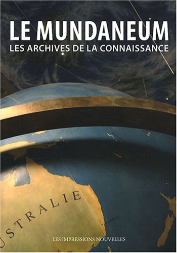 Download Le Mundaneum : Les archives de la Connaissance Download Le Mundaneum : Les archives de la Connaissance
