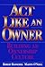 Act Like an Owner: Building an Ownership Culture (English Edition) by 