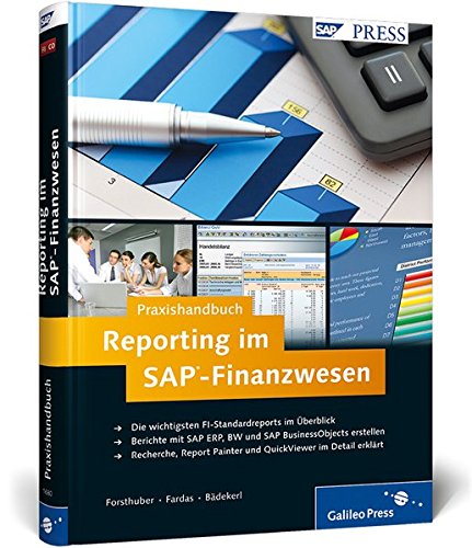Download Praxishandbuch Reporting im SAP-Finanzwesen: Übersicht über die wichtigsten FI-Berichte, inkl. Recherche, Report Painter, QuickViewer (SAP PRESS) Download Praxishandbuch Reporting im SAP-Finanzwesen: Übersicht über die wichtigsten FI-Berichte, inkl. Recherche, Report Painter, QuickViewer (SAP PRESS)