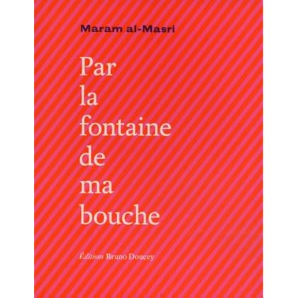 Par la fontaine de ma bouche Par la fontaine de ma bouche