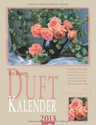 Duftkalender 2013: Zum Schnuppern. Mit Duftspot zum Anreiben