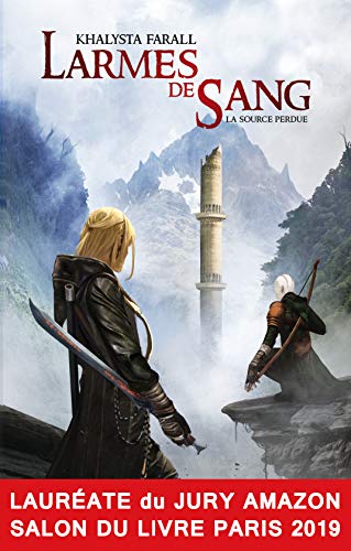 Télécharger La source perdue (Larmes de sang t. 1) Gratuit