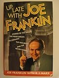 Image de Up Late With Joe Franklin: Stories of the Greats, the Near Greats, the Ingrates, the Has-Beens, and the Never Weres