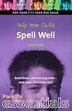 Image de Help Your Child Spell Well: For your 7-11 year old child. Build those vital learning skills - and enjoy yourselves too!