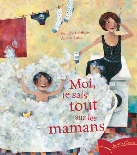 couverture de : Moi, je sais tout sur les mamans