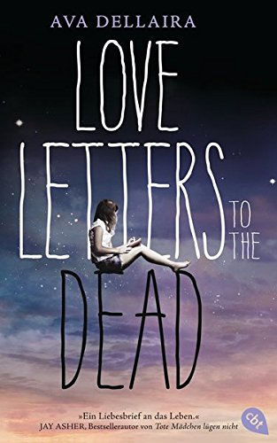 Download Love Letters to the Dead: (deutsche Ausgabe) Download Love Letters to the Dead: (deutsche Ausgabe)