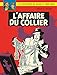 Blake & Mortimer - tome 10 - Affaire du collier (L') by Edgar P. Jacobs