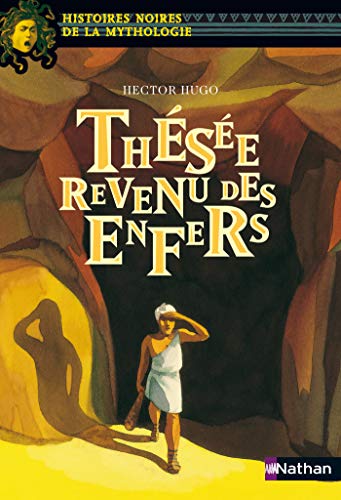 Thésée revenu des Enfers (NOIRES MYTHO t. 19) Thésée revenu des Enfers (NOIRES MYTHO t. 19)