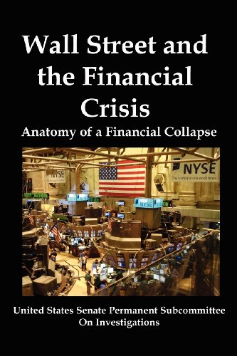 Download Wall Street and the Financial Crisis: Anatomy of a Financial Collapse Download Wall Street and the Financial Crisis: Anatomy of a Financial Collapse