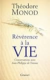 Révérence à la vie : Conversations avec Jean-Philippe de Tonnac