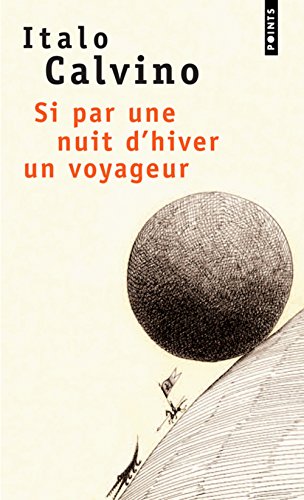 Si par une nuit d'hiver un voyageur Si par une nuit d'hiver un voyageur