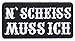 Produktbild N´Scheiss Muss Ich Aufnäher Aufbügler Patch Rocker Biker Kutte Motorradfahrer Bügelbild