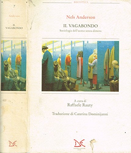 Download IL VAGABONDO. Sociologia dell'uomo senza dimore.