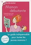 Maman débutante, nouvelle édition
