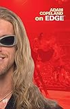 Image de Adam Copeland On Edge (WWE) (English Edition)