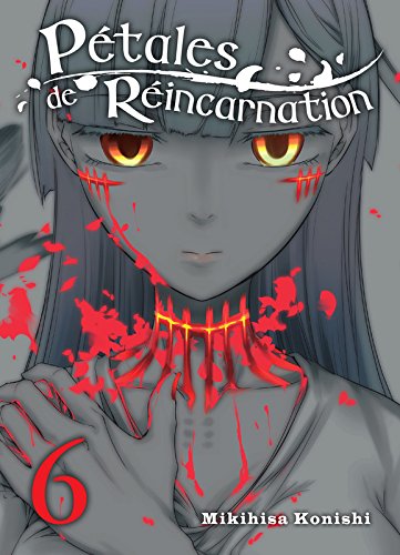 Pétales de Réincarnation — Tome 6