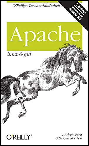 Apache - kurz & gut (O'Reillys Taschenbibliothek)