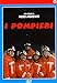 Produktbild I pompieri [IT Import]