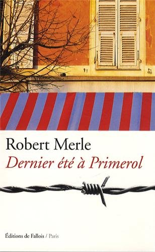 couverture de : Dernier &eacute;t&eacute; &agrave; Primerol