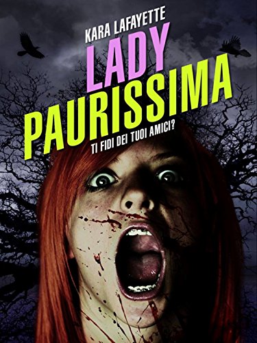 Download Lady Paurissima: Ti fidi dei tuoi amici?